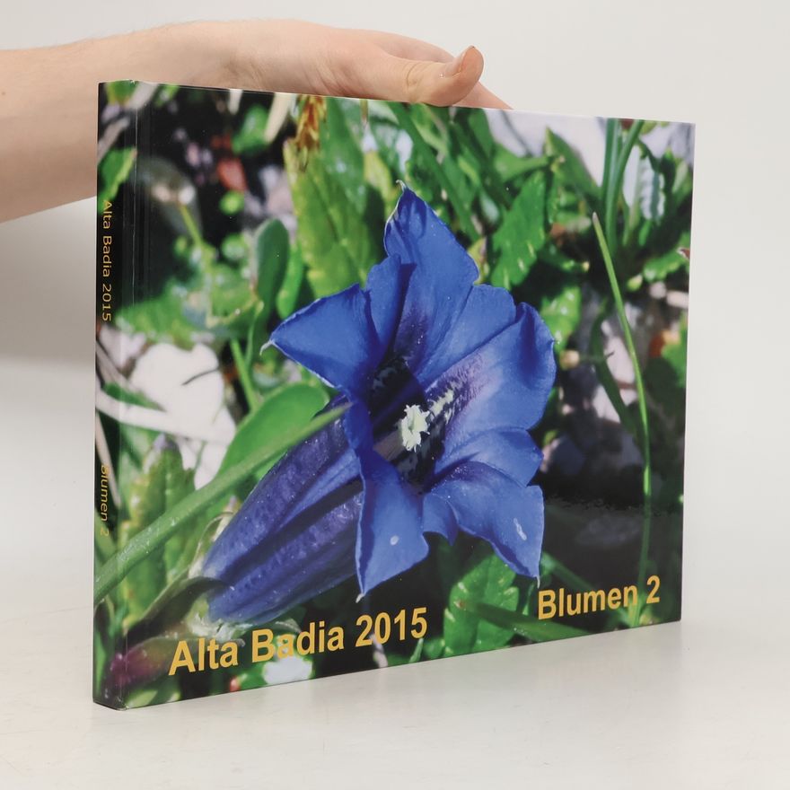Jürgen Koch Alta Badia 2015: Blumen 2
