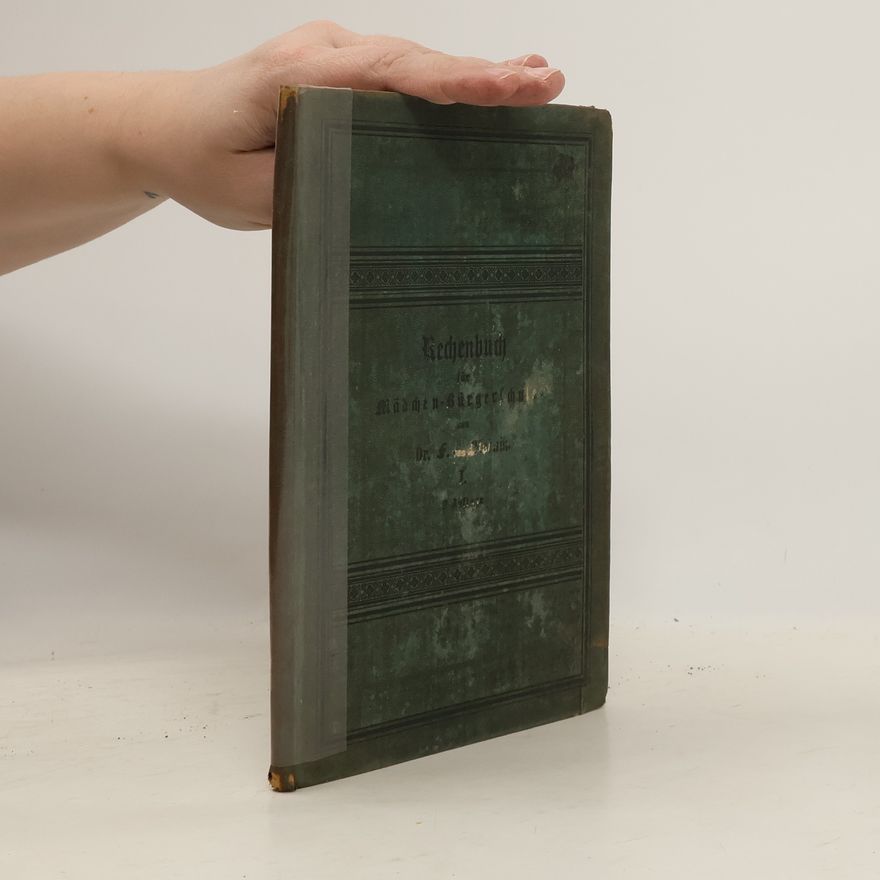 Franz Ritter von Močnik Rechenbuch für die erste Classe der Mädchen-Bürgerschulen