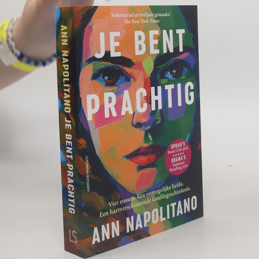 Ann Napolitano Je bent prachtig