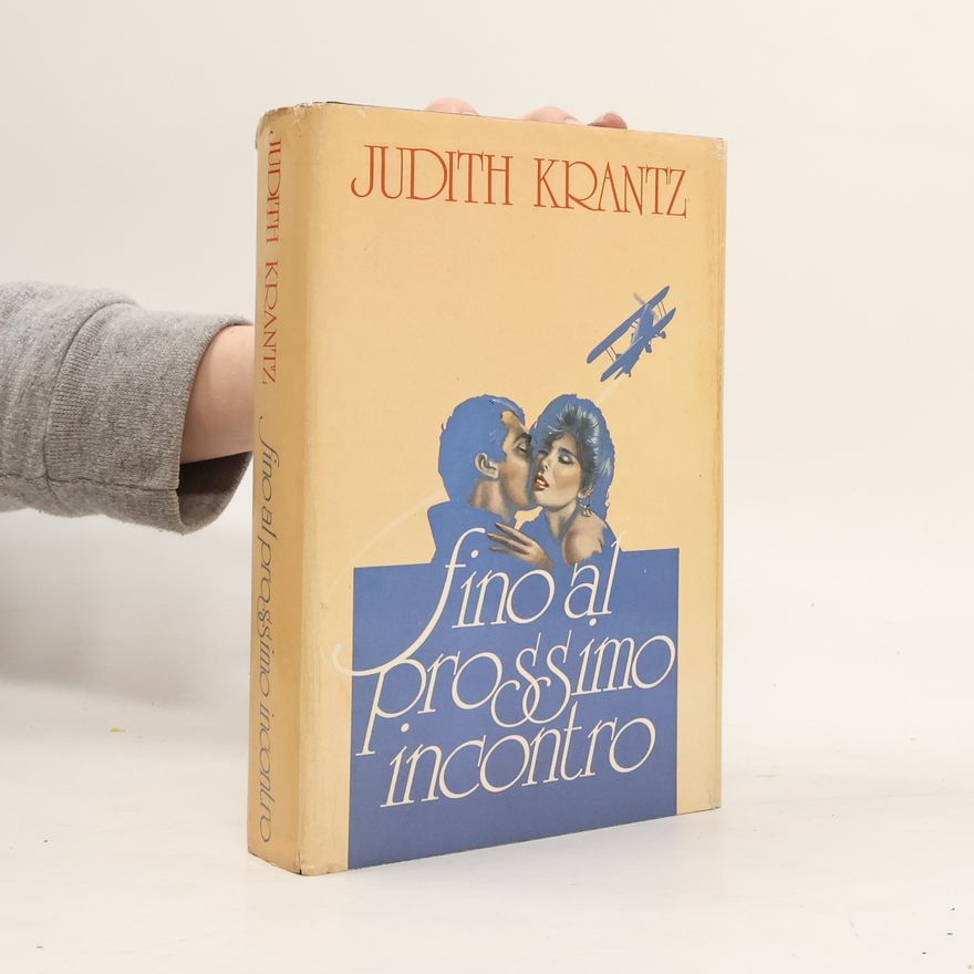 Judith Krantz Fino al prossimo incontro