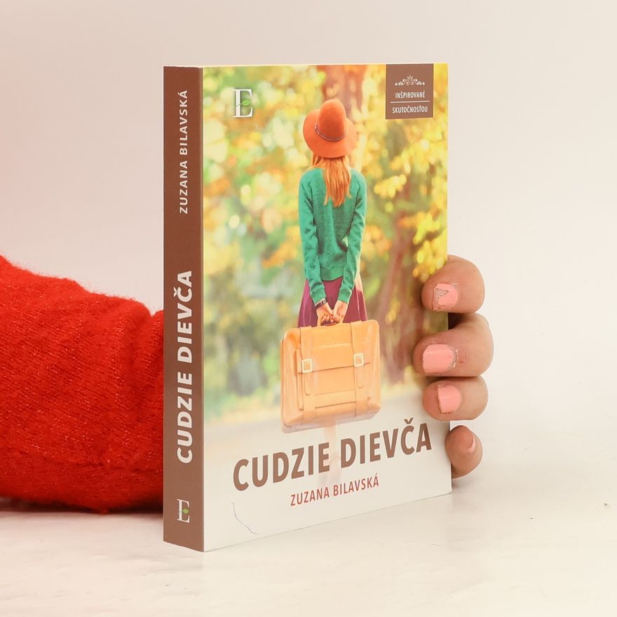 Zuzana Bilavská Cudzie dievča