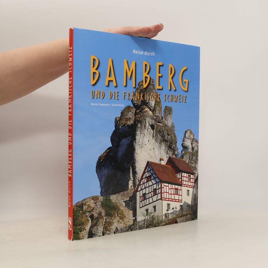 Martin Siepmann Reise durch Bamberg und die Fränkische Schweiz