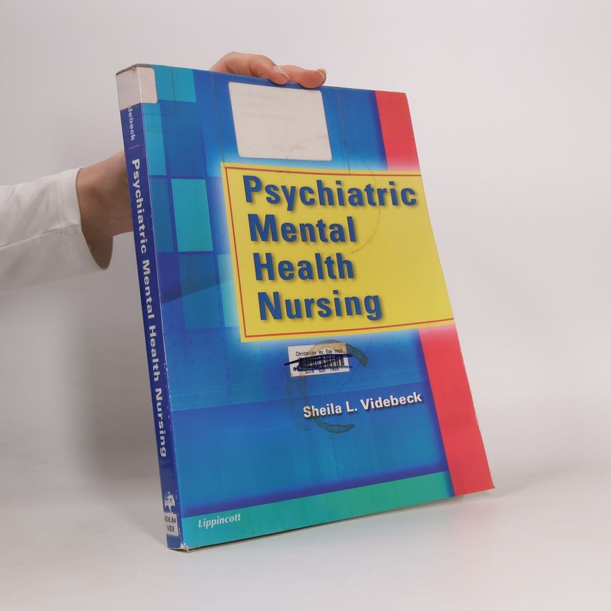 Sheila L. Videbeck Psychiatric Mental Health Nursing