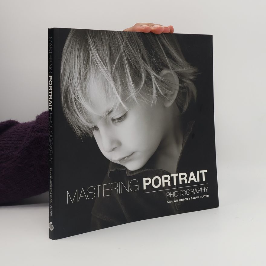 Sarah Plater Mastering Portrait Photography