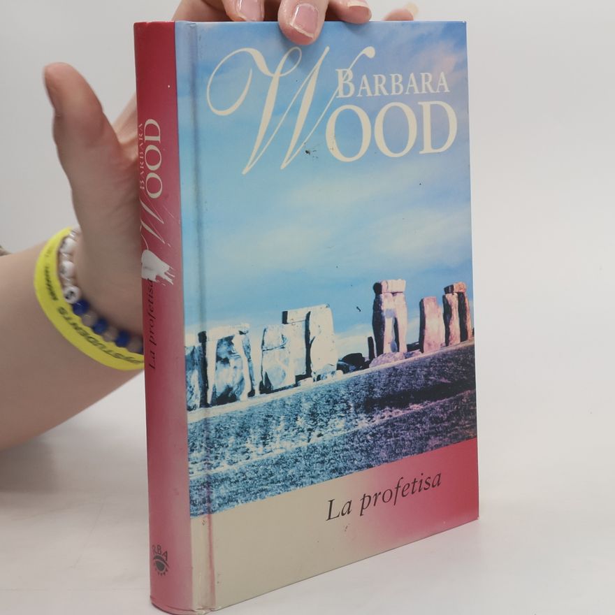 Barbara Wood La Profetisa