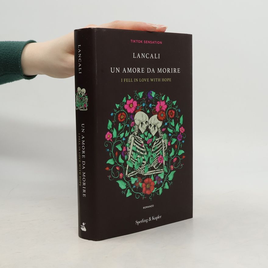Lancali Pandora: Un amore da morire. I Fell in Love with Hope - Romanzo