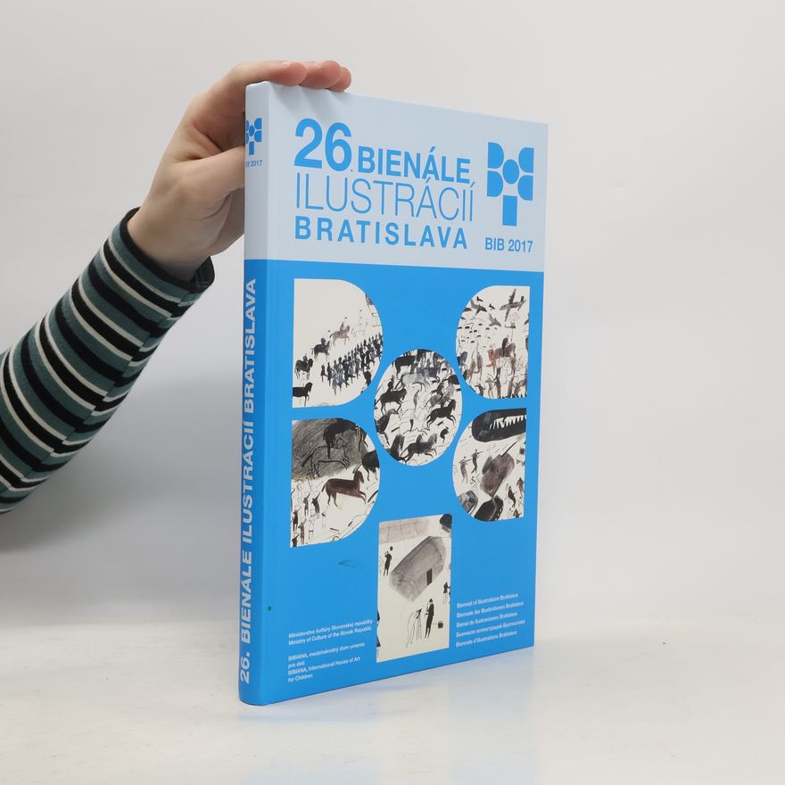 Autorenkollektiv 26. Bienále Ilustrácií Bratislava