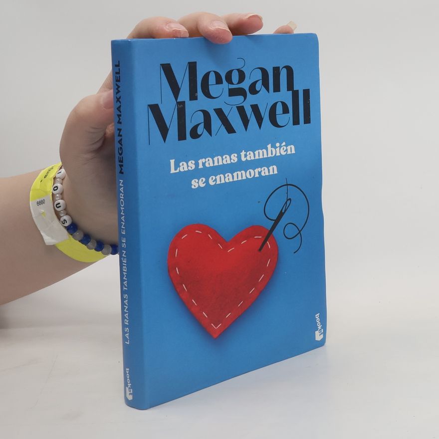 Megan Maxwell Las ranas también se enamoran
