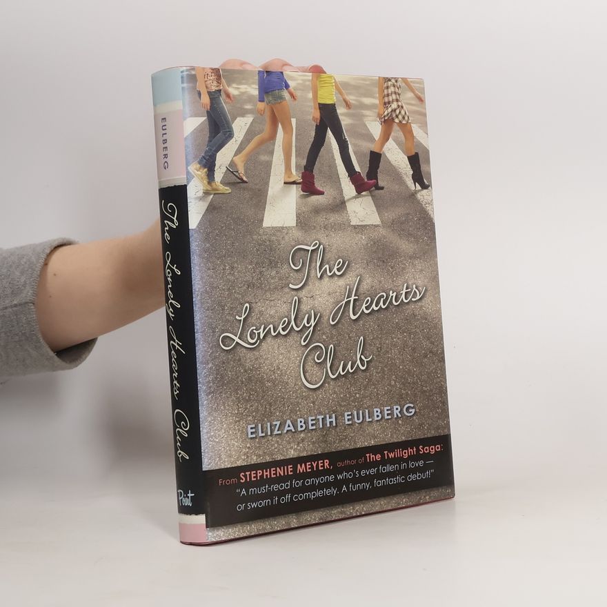 Elizabeth Eulberg The Lonely Hearts Club