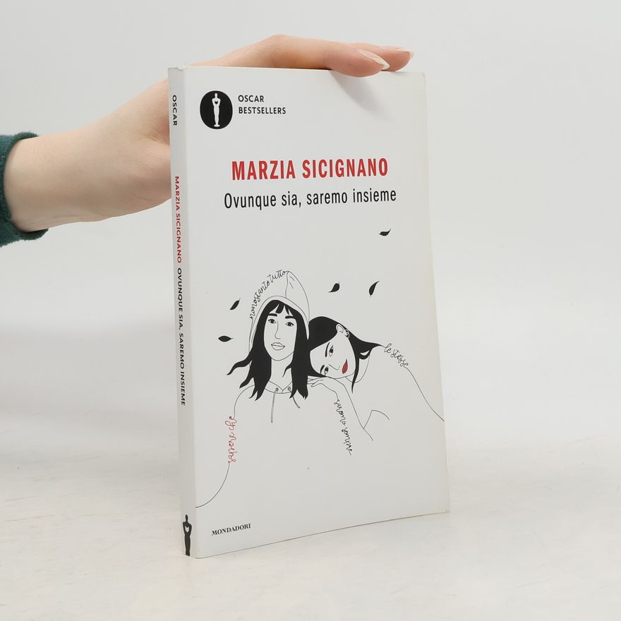 Marzia Sicignano Ovunque sia, saremo insieme