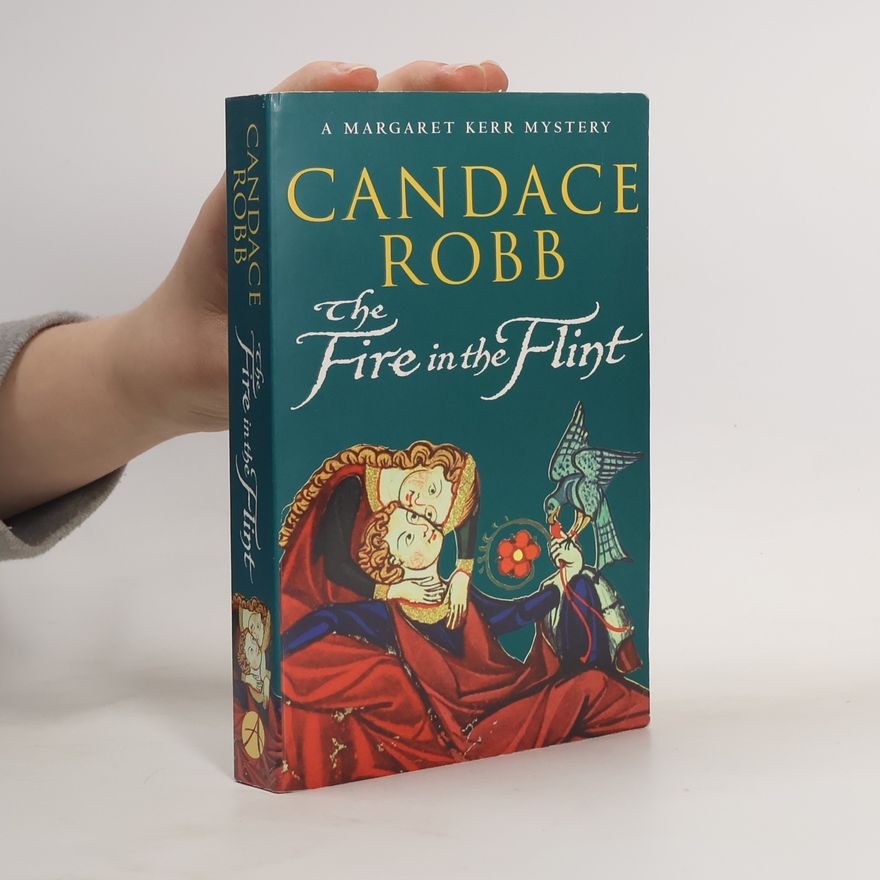 Candace M. Robb The Fire In The Flint