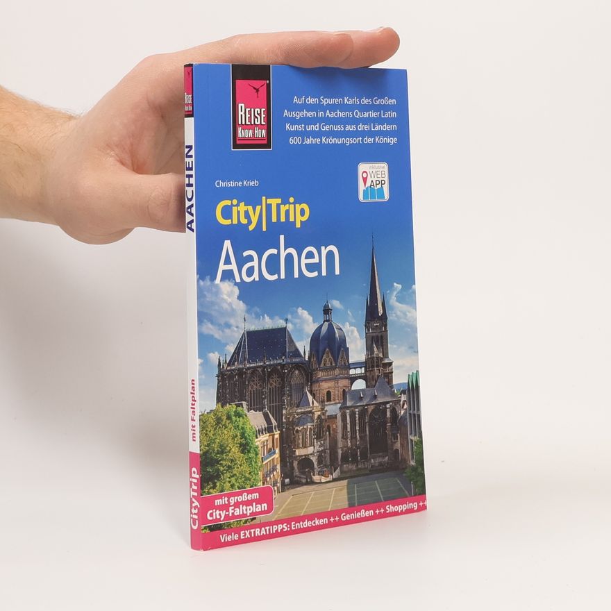 Christine Krieb Reise Know-How CityTrip Aachen