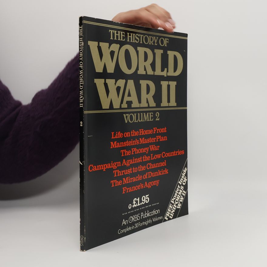 Collectif d'auteurs The History of World War II. Volume 2