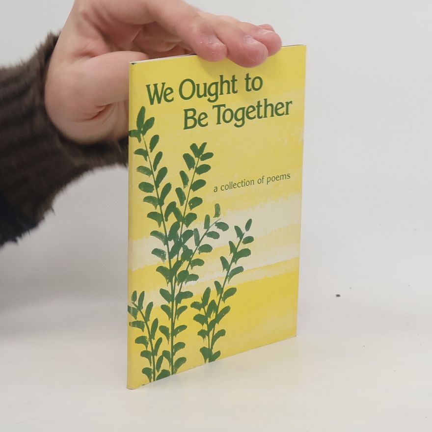 Auteurscollectief We Ought to Be Together