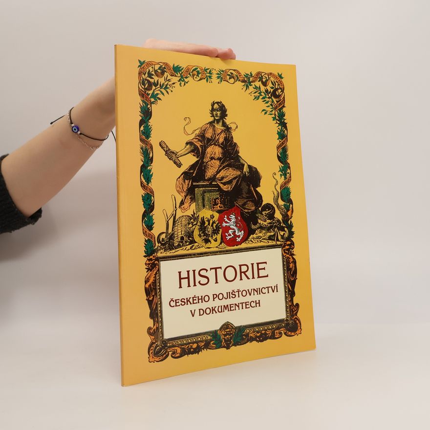 Josef Chaloupecký Historie českého pojišťovnictví v dokumentech