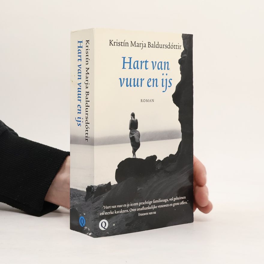 Kristín Marja Baldursdóttir Hart van vuur en ijs / druk 2
