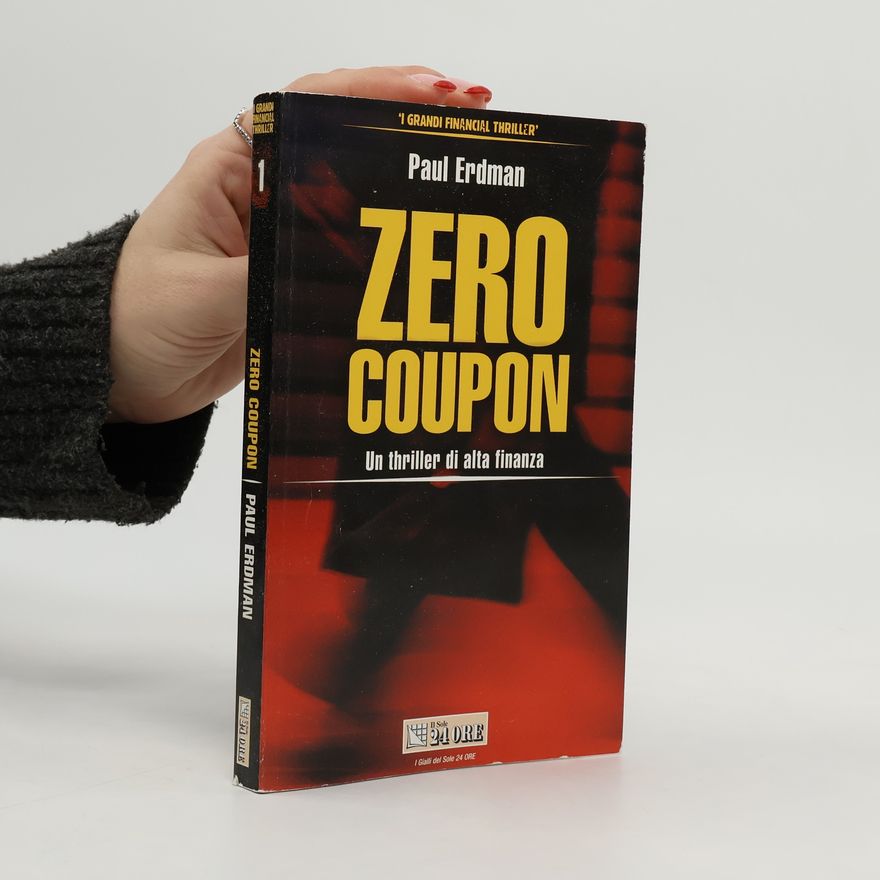 Paul E. Erdman Zero Coupon
