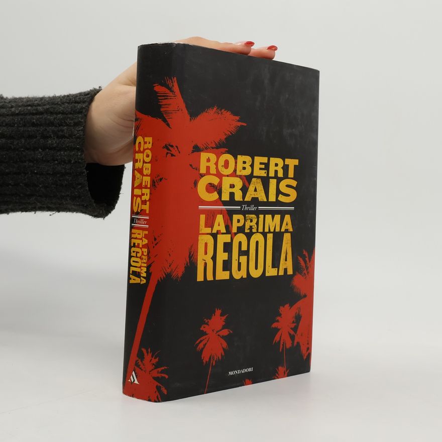 Robert Crais La prima regola