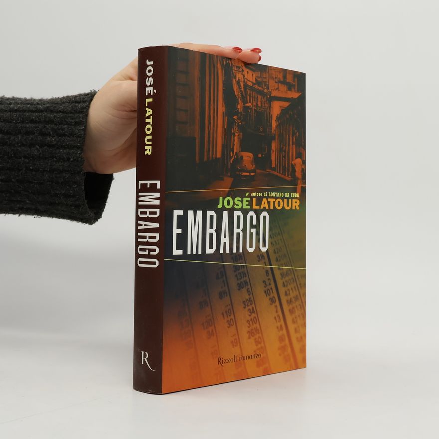 Jose Latour Embargo