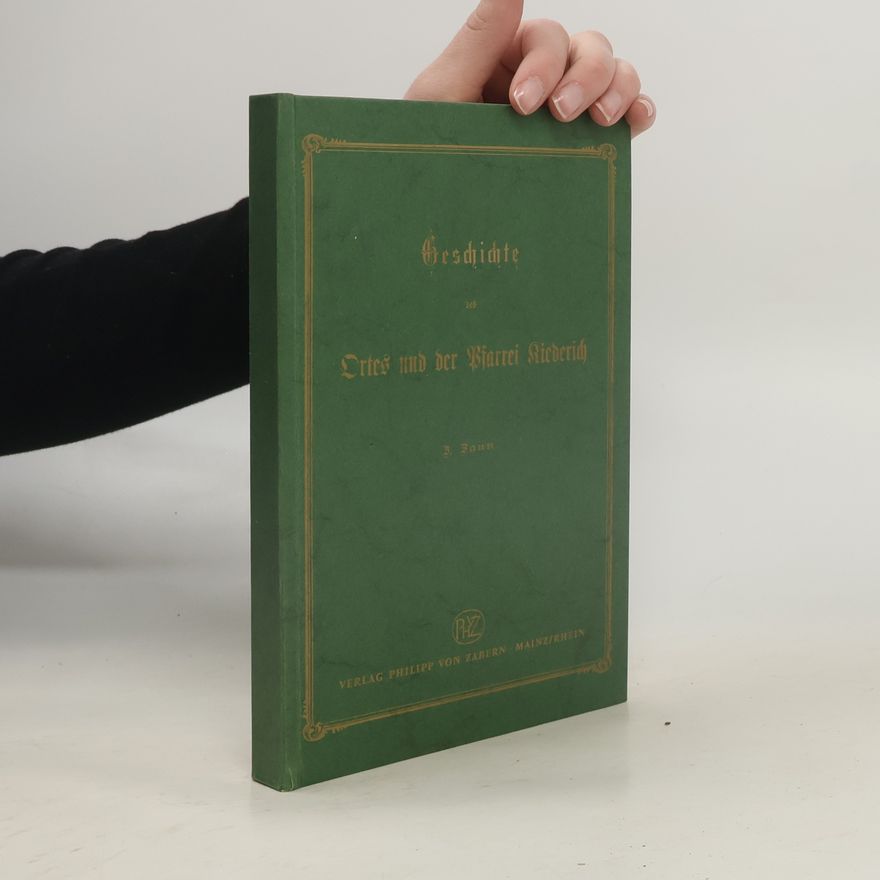 Johannes Zaun Geschichte des Ortes und der Pfarrei Kiederich