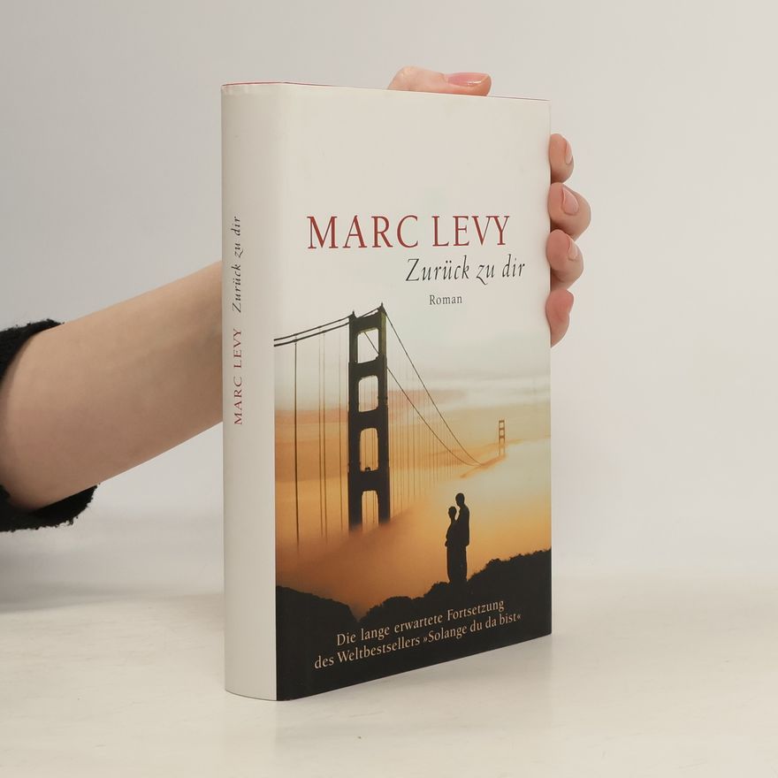 Marc Levy Zurück zu dir