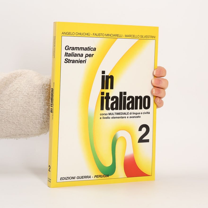 A. Chiuchiù In italiano : grammatica Italiana per stranieri no. 2