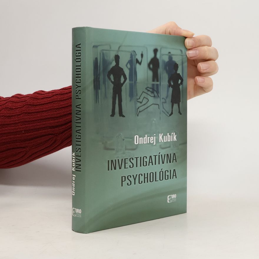 Ondrej Kubík Investigatívna psychológia