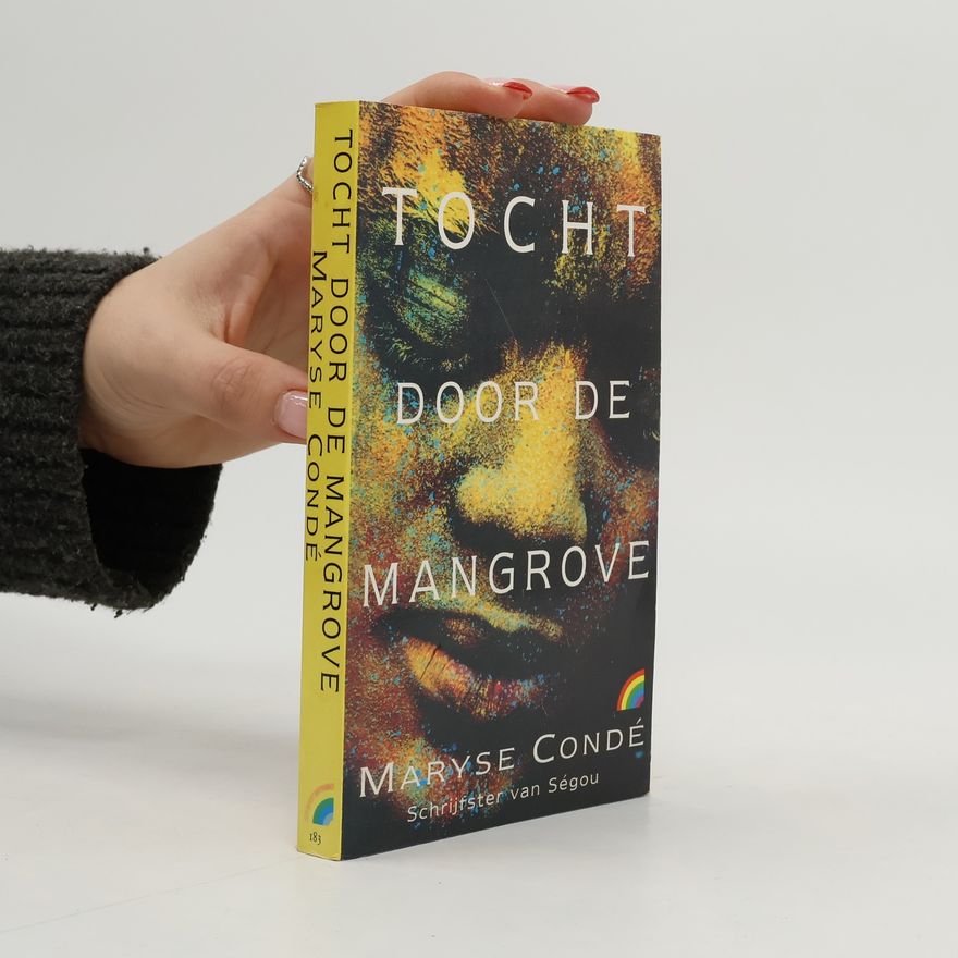 Maryse Condé Regenbogenreeks - 183: Tocht door de mangrove