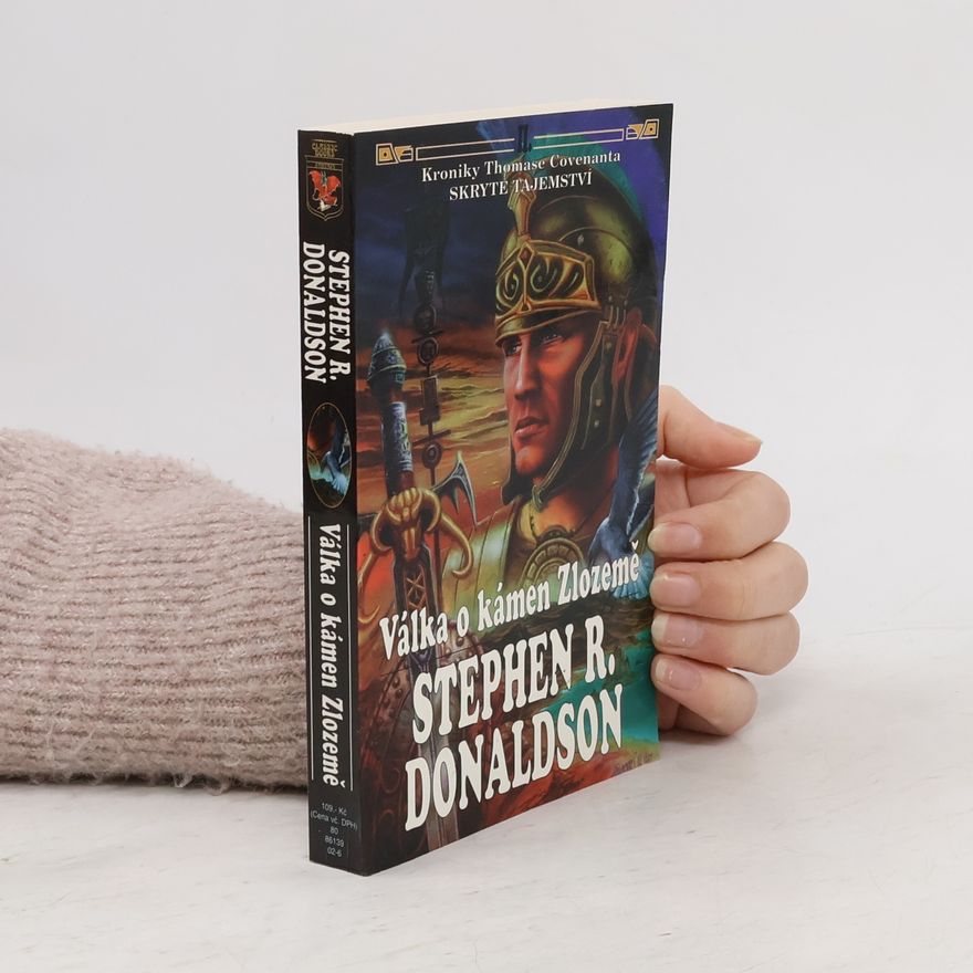 Stephen R. Donaldson Válka o kámen Zlozemě. Skryté tajemství