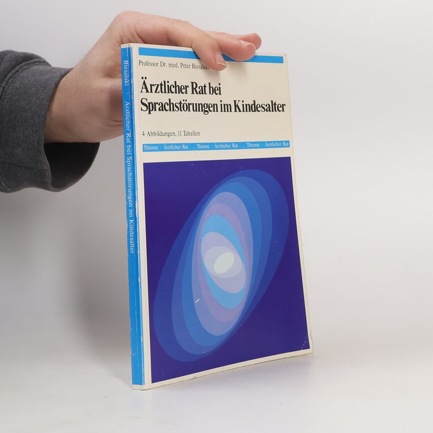 Peter Biesalski Ärztlicher Rat bei Sprachstörungen im Kindesalter