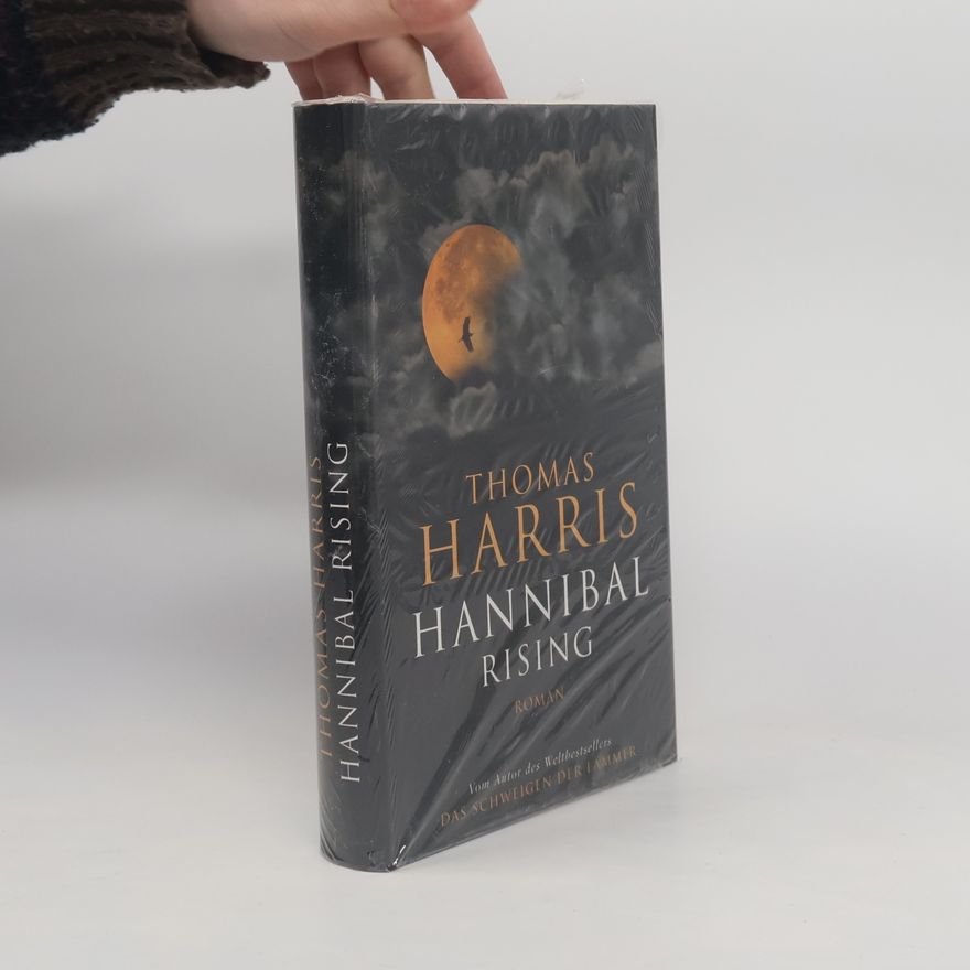 Thomas Harris Hannibal Rising