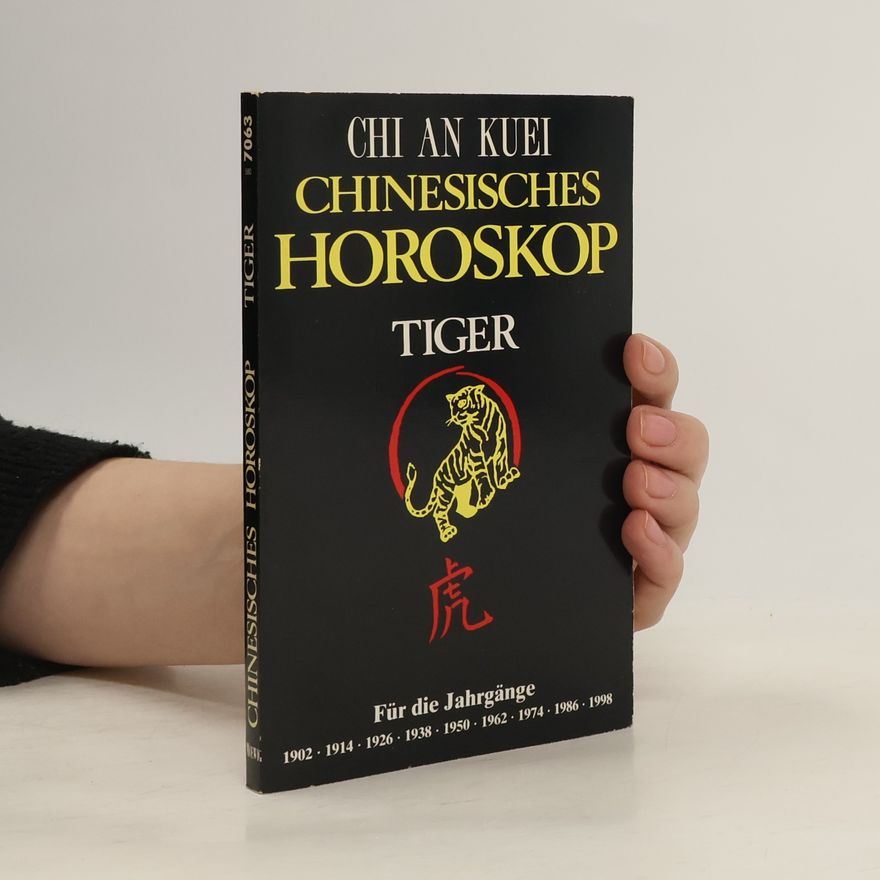 An Kuei Chi Chinesisches Horoskop: Tiger