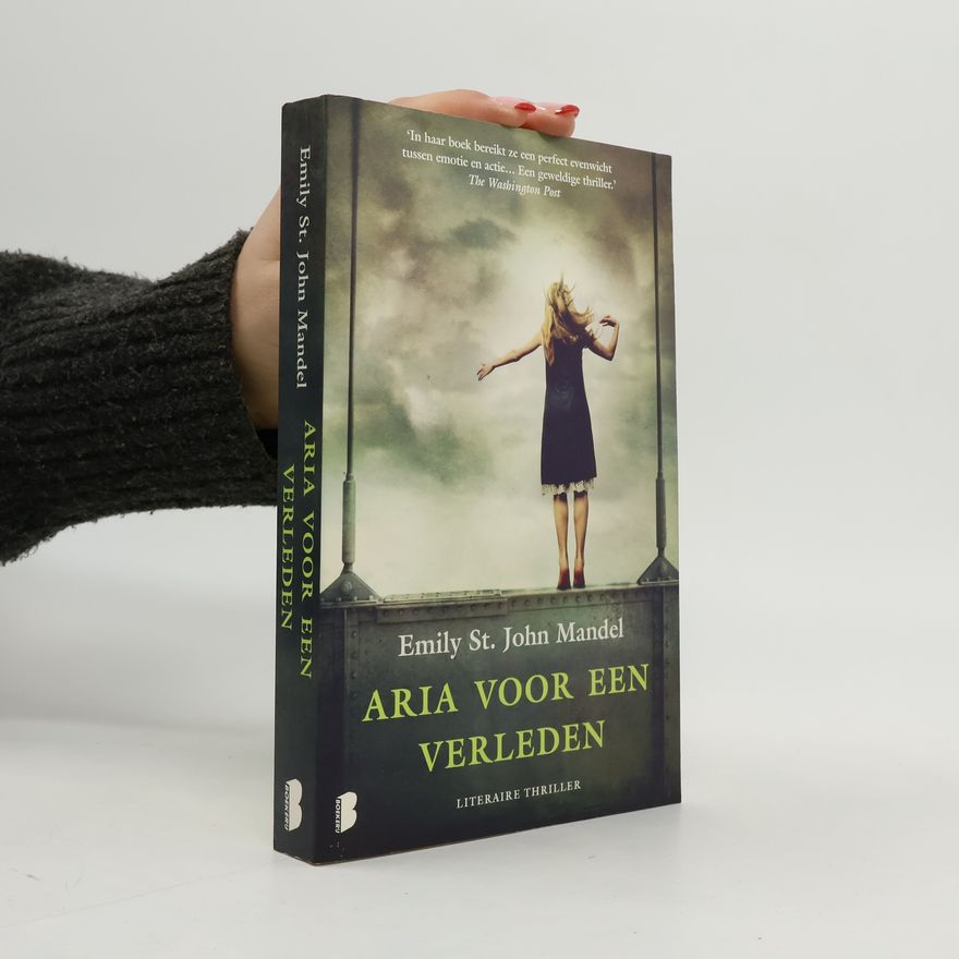 Emily St. John Mandel Aria voor een verleden