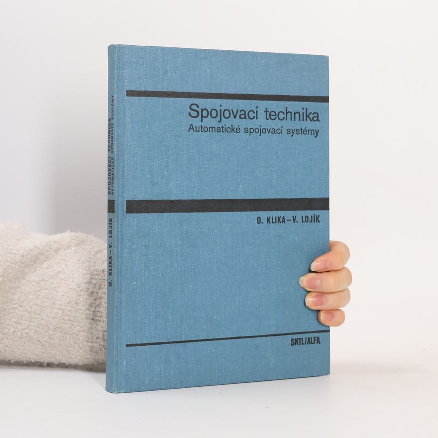 Václav Lojík Spojovací technika