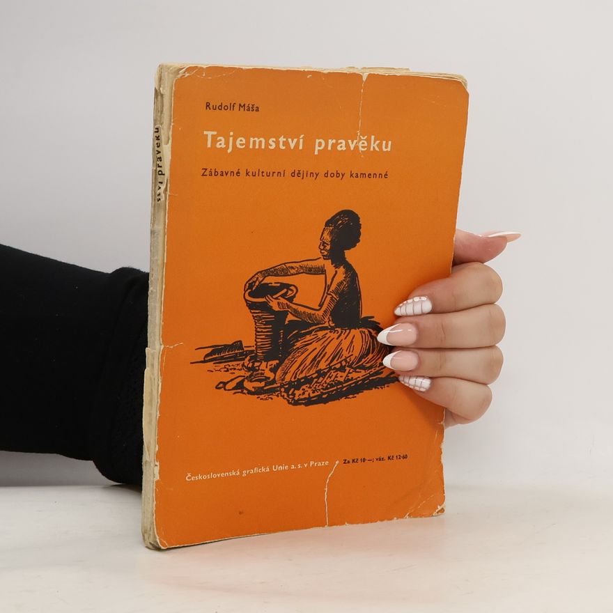 Rudolf Máša Tajemství pravěku