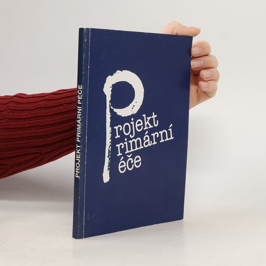 Various authors Projekt primární péče