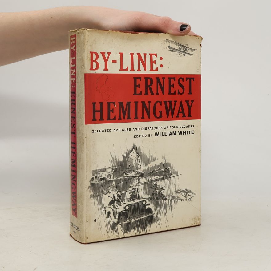 Ernest Hemingway By-Line