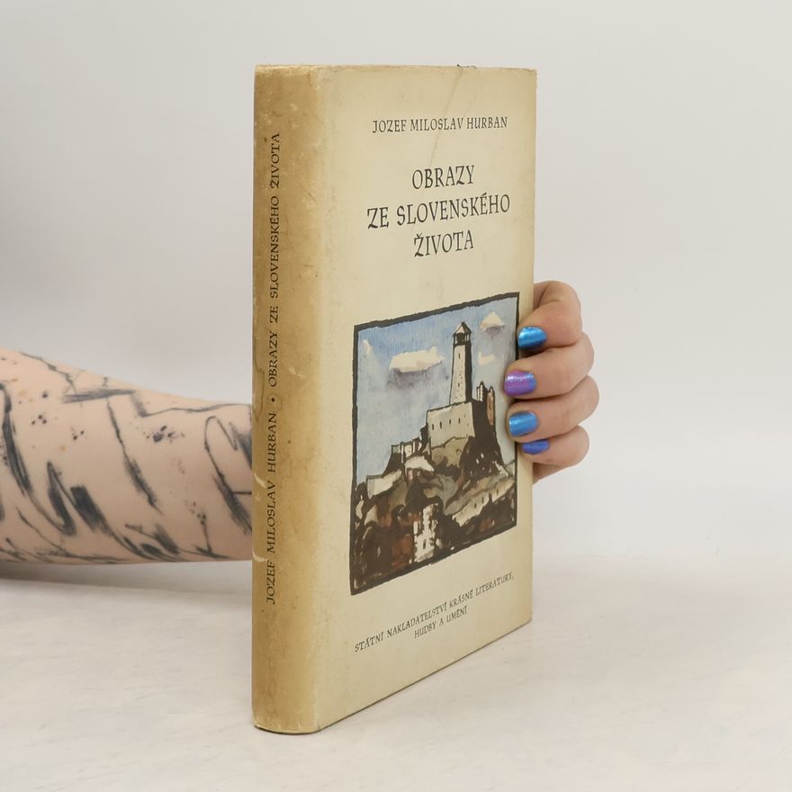 Jozef Miloslav Hurban Obrazy ze slovenského života