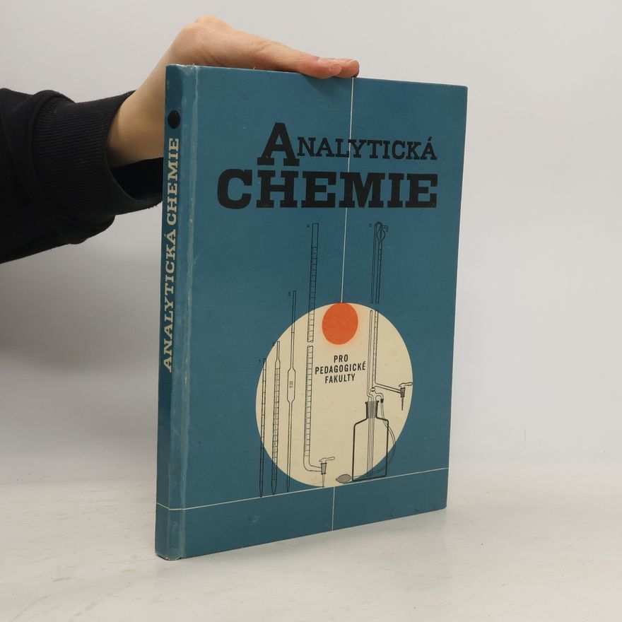 Kolektiv autorů Analytická chemie pro pedagogické fakulty