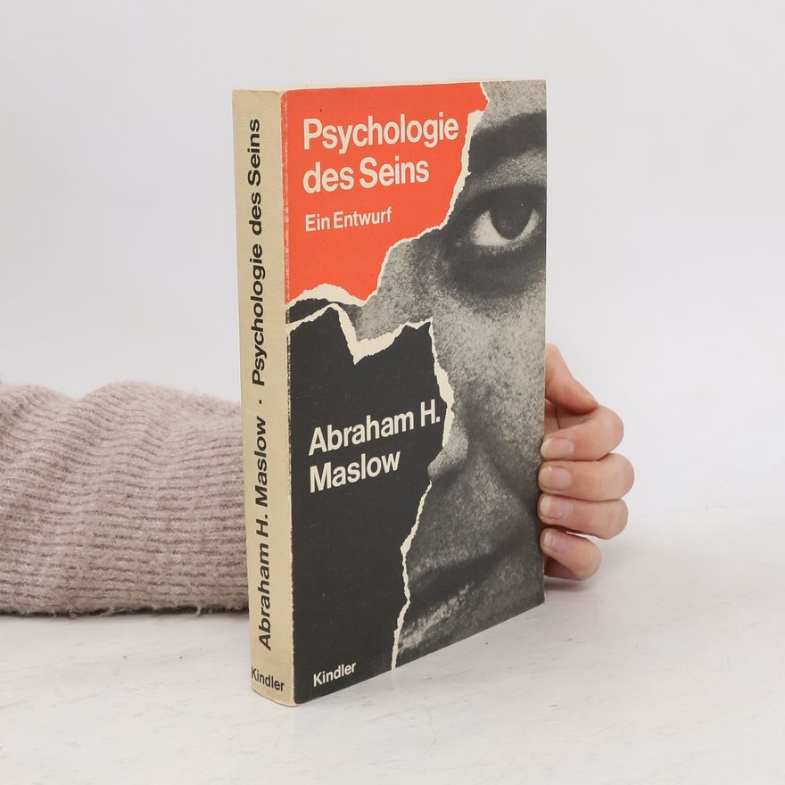 Maslow Abraham H. Psychologie des Seins. Ein Entwurt