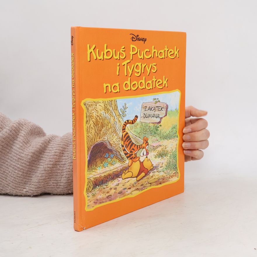 Various authors Kubuś Puchatek i Tygrys na dodatek