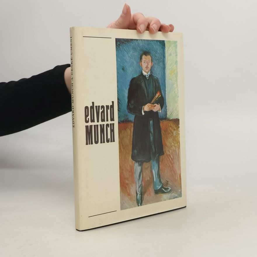 Jiří T. Kotalík Edvard Munch a české umění