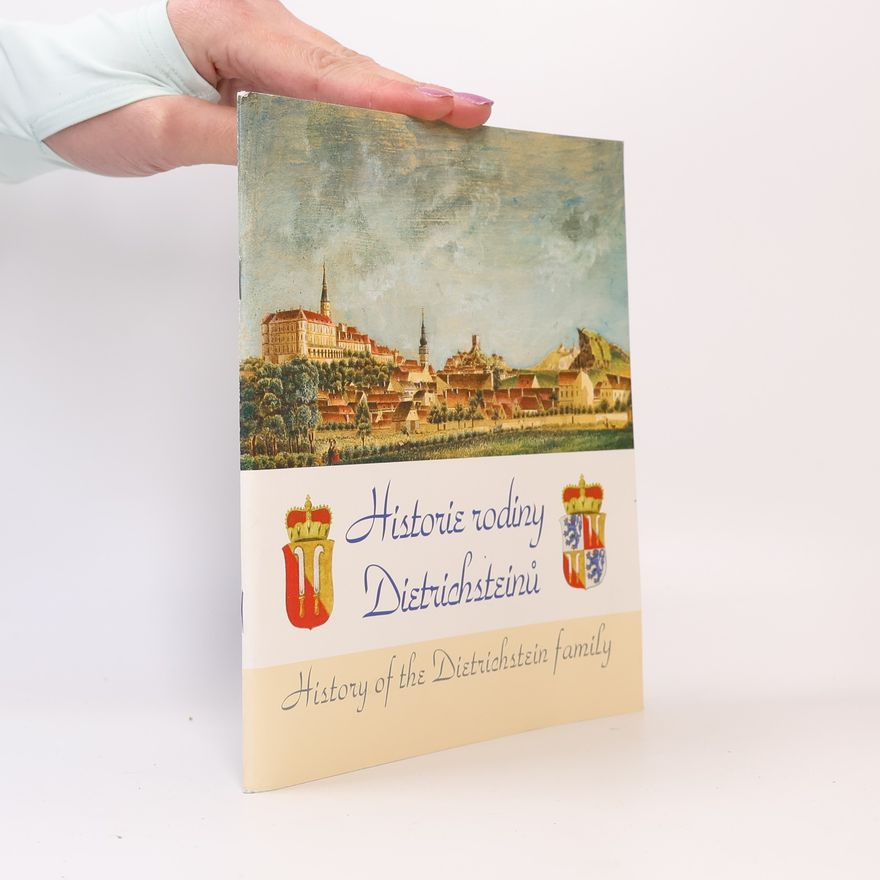 Pavel Theiner Historie rodiny Dietrichsteinů