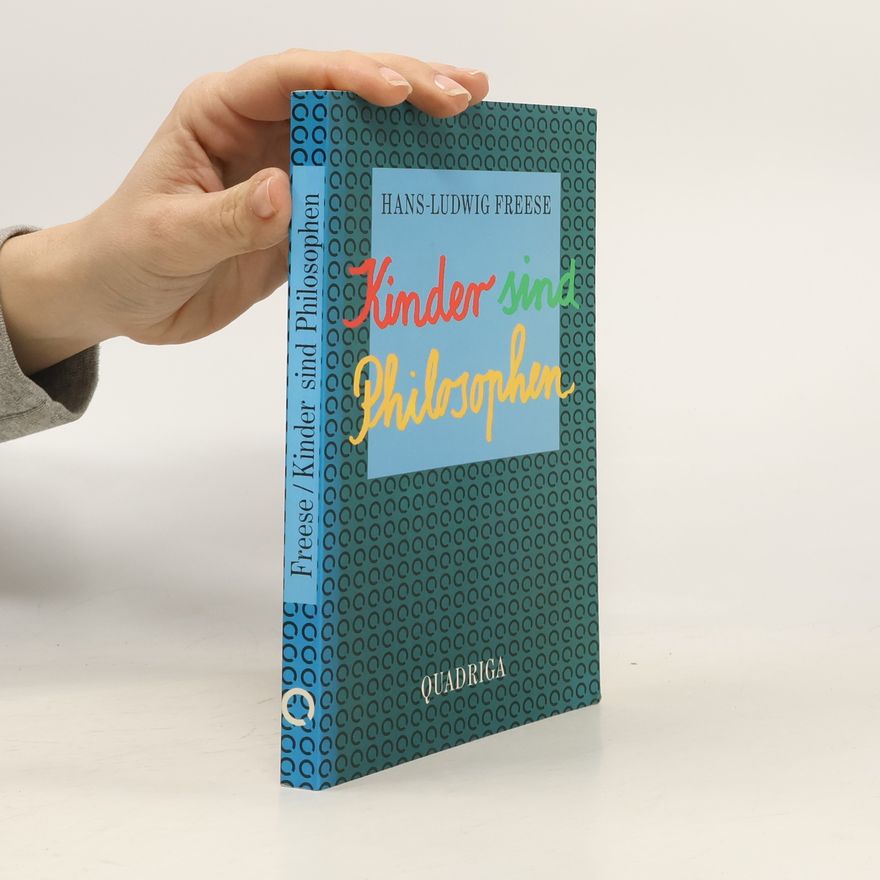 Hans-Ludwig Kröber Kinder sind Philosophen