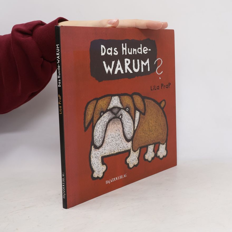 Karl Rühmann Das Hunde-WARUM