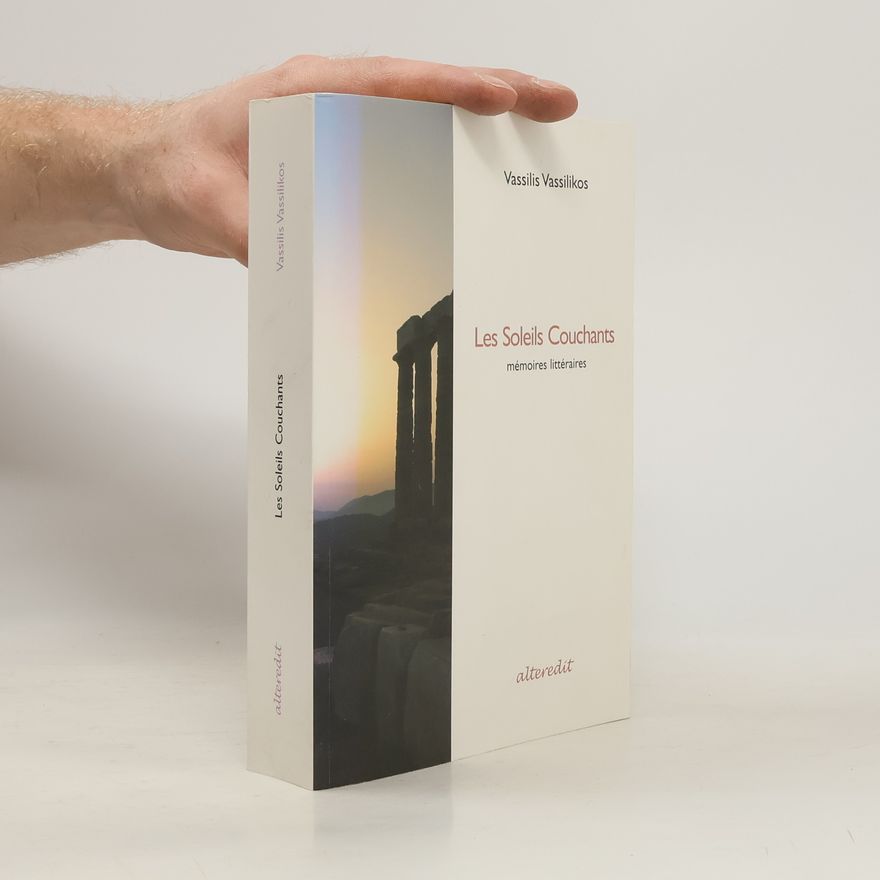 Vassilis Vassilikos Les Soleils Couchants