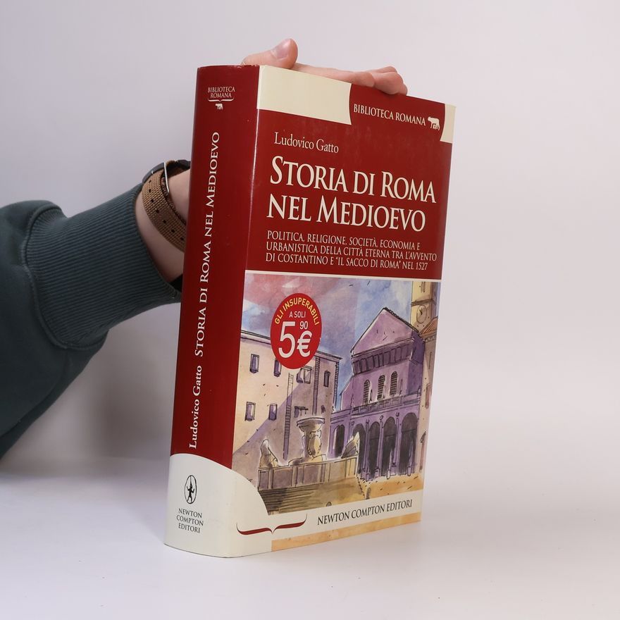 Ludovico Gatto Biblioteca Romana: Storia di Roma nel Medioevo