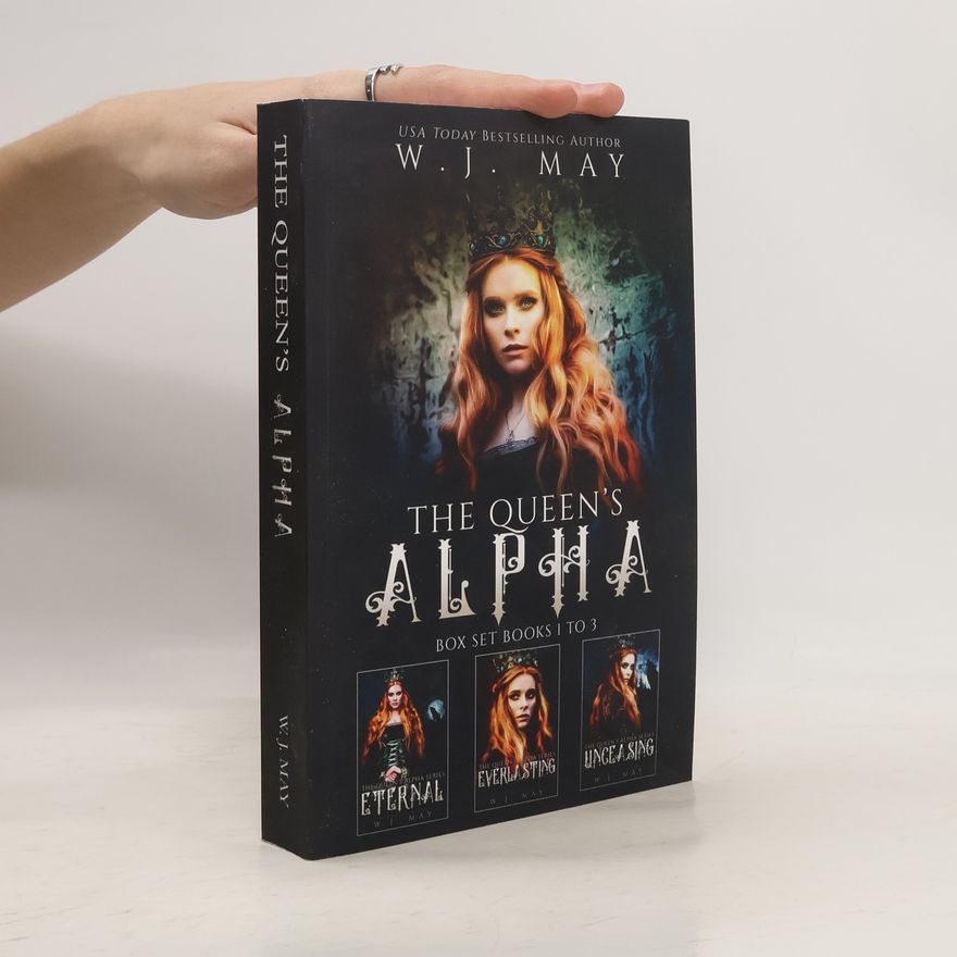 W.J. May The Queen's Alpha Series Box Set