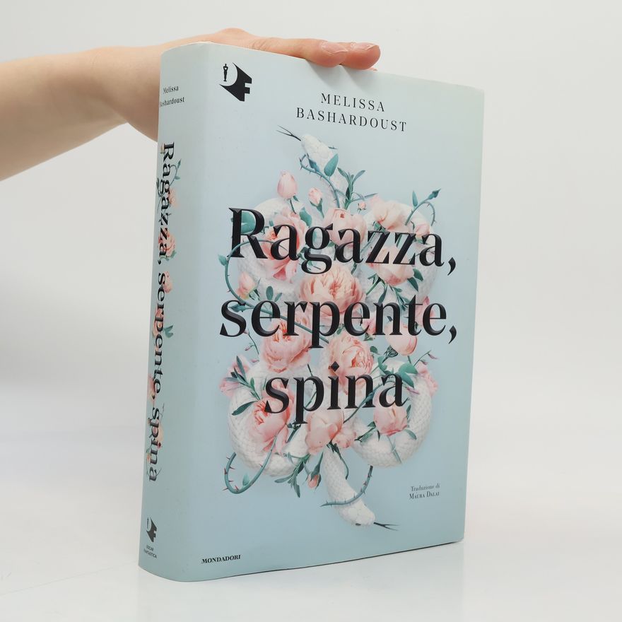 Melissa Bashardoust Ragazza, serpente, spina