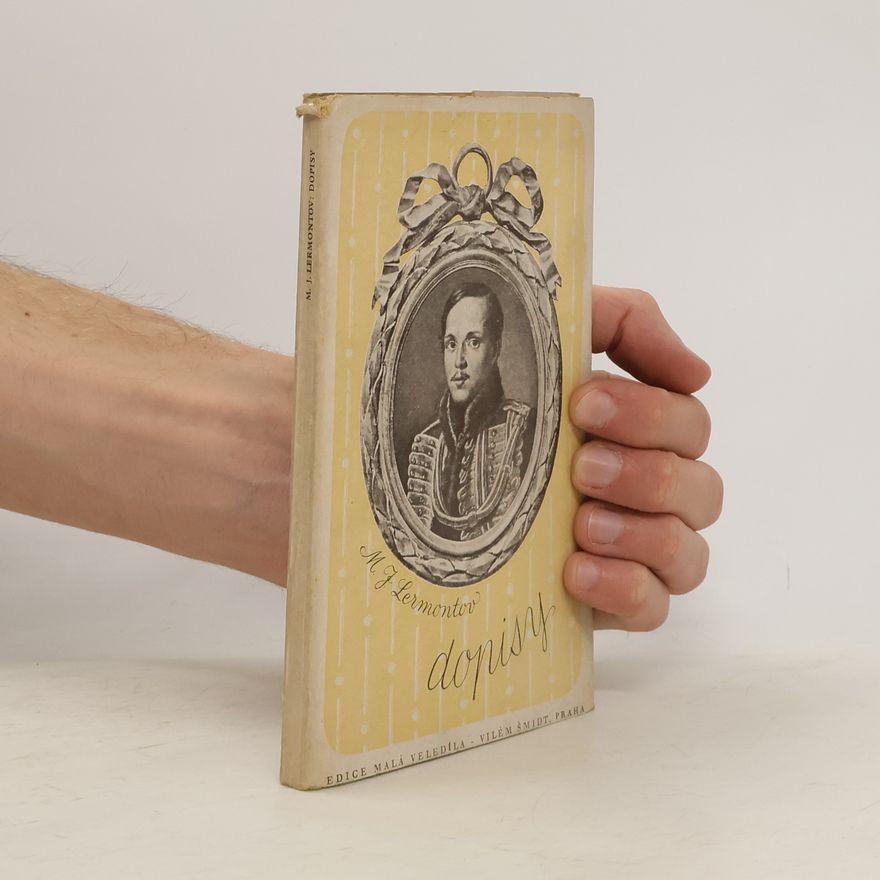 Michail Jurjevič Lermontov Dopisy